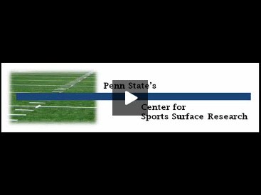 Penn State Center for Sports Surface Research PGR video